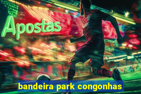 bandeira park congonhas